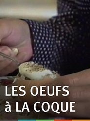 Poster Les oeufs à la coque de Richard Leacock 1991