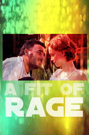 A Fit of Rage