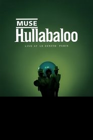 Poster Muse: Hullabaloo - Live At Le Zenith - Paris 2002