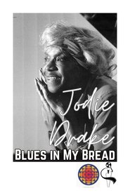 Poster Jodie Drake: Blues in My Bread 1991