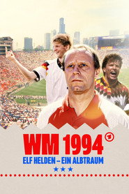 WM 1994 - Elf Helden, ein Albtraum постер