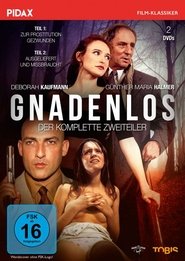 Gnadenlos - Zur Prostitution gezwungen streaming