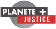 Planète+ Justice
