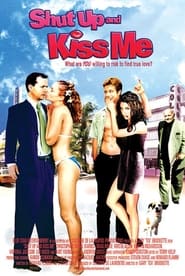 Poster Shut Up and Kiss Me! 2004