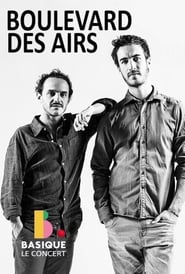 Poster Boulevard des Airs - Basique le concert