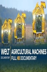 Agricultural Machines- Field Giants in Action