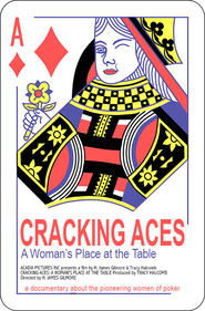 Cracking Aces: A Woman’s Place at the Table