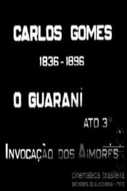 Carlos Gomes: O Guarani - Invocação dos Aimorés