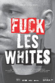 Fuck All Whites (2024)