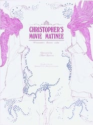 Poster Christopher's Movie Matinee