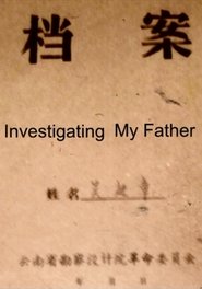 Poster Investigating My Father 2016