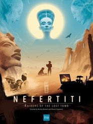 Nefertiti: The Raiders Of The Lost Tomb (2023)