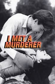 I Met a Murderer постер