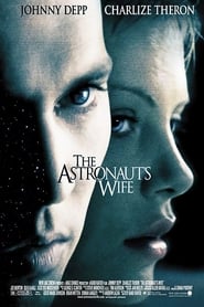 The Astronaut’s Wife – La moglie dell’astronauta (1999)