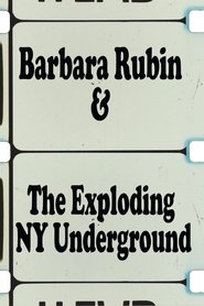 Barbara Rubin and the Exploding NY Underground постер