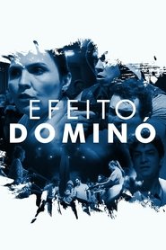 Efeito Dominó) Efeito Dominó (2021)