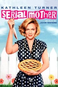 Regarder Film Serial mother en streaming VF