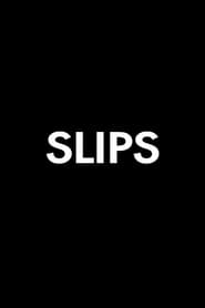 Slips 映画 ストリーミング - 映画 ダウンロード