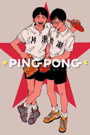 Ping Pong the Animation poster