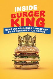 Inside Burger King : dans les coulisses d'un géant de la restauration rapide