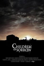 Children of Sorrow (2012) Children of Sorrow (2012) HD