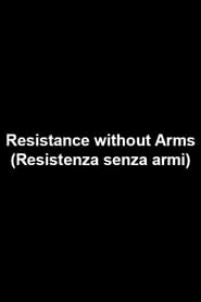Resistenza senza armi