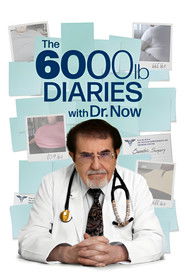The 6000 lb Diaries with Dr. Now (2025)
