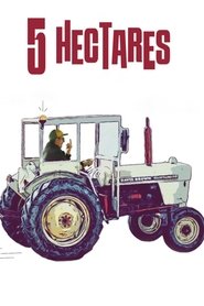 5 Hectares film en streaming