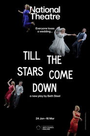 National Theatre Live: Till The Stars Come Down