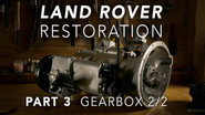 Land Rover Restoration Part 3 - Gearbox 2/2