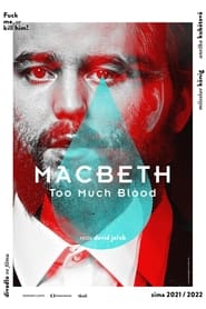 Poster Macbeth: Too Much Blood