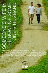 Poster Someone's Wife in the Boat of Someone's Husband 2013 Poster Someone's Wife in the Boat of Someone's Husband 2013