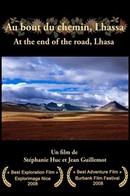 Poster At the End of the Road, Lhasa 2008