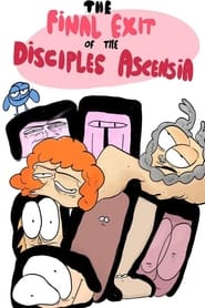 The Final Exit of the Disciples of Ascensia streaming