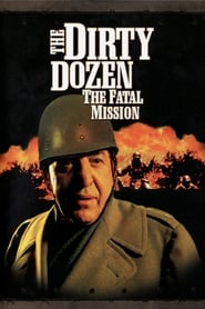 Poster for The Dirty Dozen: The Fatal Mission