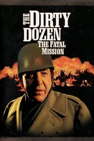 The Dirty Dozen: The Fatal Mission (1988) HD