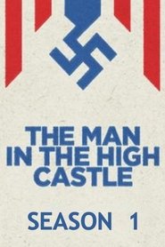 The Man in the High Castle Season 1 Episode 1