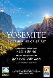 Yosemite — A Gathering of Spirit