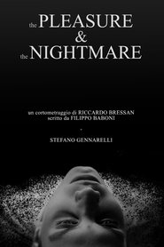 Poster The pleasure & the nightmare