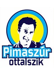 Pimasz úr ott alszik