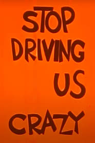Poster Stop Driving Us Crazy 1961