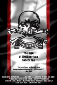 Poster Muerte o Gloria: The Rise of the American Soccer Fan 1970