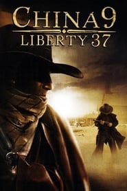 China 9, Liberty 37 постер