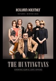 Poster The Huntingtans: Chewing Gum & Love Affairs