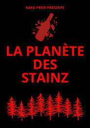 LA PLANÈTE DES STAINZ