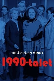 Tio år på en minut - 1990-talet