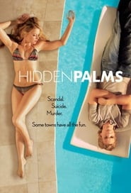 Палм спрингс / Hidden Palms