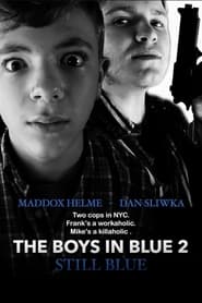 The Boys In Blue 2: Still Blue