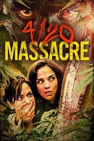 4/20 Masacre poster