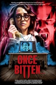 Poster Once Bitten... 2018